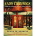 Rao's Cookbook: Over 100 Years of Italian Home Cooking