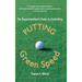 The Superintendent's Guide to Controlling Putting Green Speed