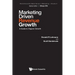 Marketing Driven Revenue Growth: A Guide to Organic Growth