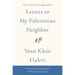 Letters to My Palestinian Neighbor