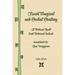 Norse Magical and Herbal Healing