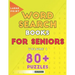 Large Print Word Search Books For Seniors: 80+ Gentle Brain Puzzles For Men And Women: Volume 1: A Great Gift Idea