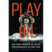 Play on: The New Science of Elite Performance at Any Age