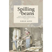 Spilling the Beans: Eating, Cooking, Reading and Writing in British Women's Fiction, 1770-1830