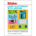 Learn Electronics with Arduino: An Illustrated Beginner's Guide to Physical Computing