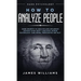 How to Analyze People: Dark Psychology - Dark Secrets to Analyze and Influence Anyone Using Body Language, Human Psychology, Subliminal Persu