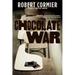 The Chocolate War