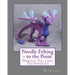 Needle Felting - to the Point: Needle Felting Techniques