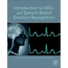 Introduction to EEG- And Speech-Based Emotion Recognition