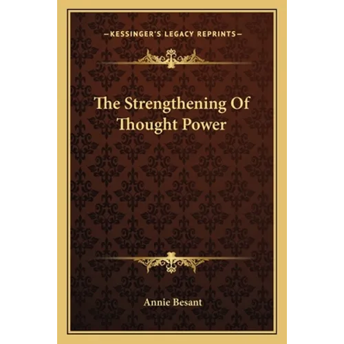 The Strengthening Of Thought Power