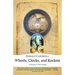 Wheels, Clocks, and Rockets