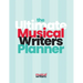 The Ultimate Musical Writer's Planner
