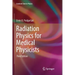 Radiation Physics for Medical Physicists