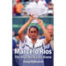 Marcelo Rios: The Man We Barely Knew
