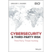 Cybersecurity and Third-Party Risk