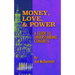 Money, Love & Power: A Guide to Understanding Congress