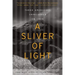 A Sliver of Light: Three Americans Imprisoned in Iran