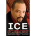 Ice: A Memoir of Gangster Life and Redemption-From South Central to Hollywood