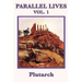 Parallel Lives Vol. 1