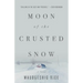 Moon of the Crusted Snow