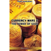 Currency Wars II: The Power of Gold