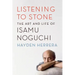 Listening to Stone: The Art and Life of Isamu Noguchi