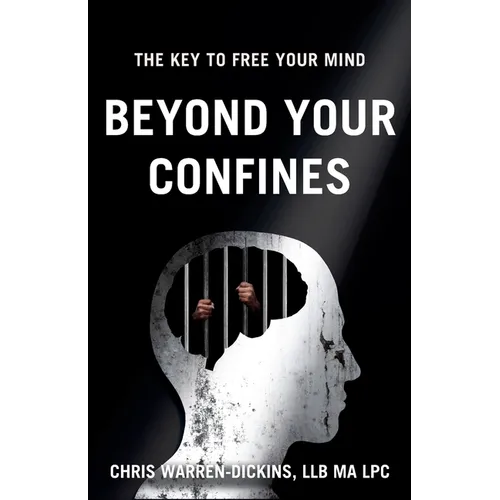 Beyond Your Confines: The key to free your mind