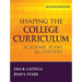 Shaping the College Curriculum: Academic Plans in Context