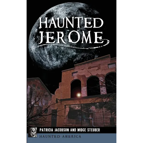 Haunted Jerome