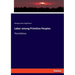 Labor among Primitive Peoples: Third Edition