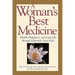 A Woman's Best Medicine: Health, Happiness, and Long Life through Maharishi Ayur-Veda
