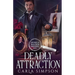 Deadly Attraction