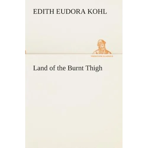 Land of the Burnt Thigh