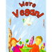 We're Vegan!