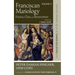 Franciscan Mariology--Francis, Clare, and Bonaventure: The Collected Essays of Peter Damian Fehlner, Ofm Conv: Volume 3