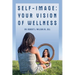 Self-Image: Your Vision of Wellness