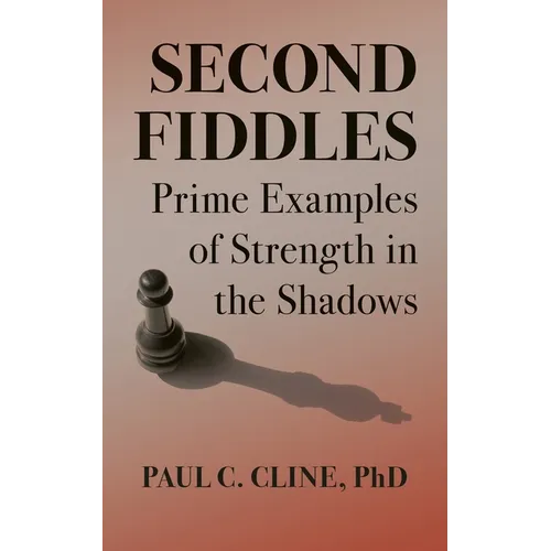 Second Fiddles: Prime Examples of Strength in the Shadows