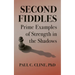 Second Fiddles: Prime Examples of Strength in the Shadows