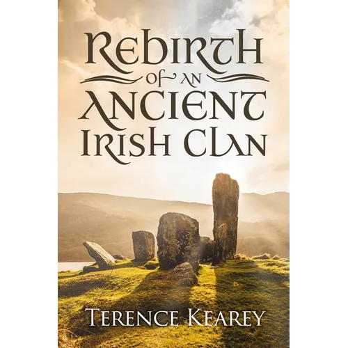 Rebirth of an Ancient Irish Clan