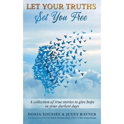 Let Your Truths Set You Free