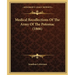 Medical Recollections Of The Army Of The Potomac (1866)