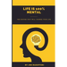 Life is 100% Mental Ten Quotes That Will Change Your Life