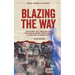 Blazing the Way: Match Girls, Mill Girls and Other Fiery Females Whose Strikes Sparked a Revolution in Women's Rights