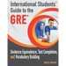 International Students' Guide to the GRE: Sentence Equivalence, Text Completion, and Vocabulary Building