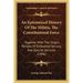 An Epitomized History Of The Militia, The Constitutional Force: Together With The Origin, Periods Of Embodied Service, And Special Services (1906)