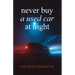 Never Buy a Used Car at Night