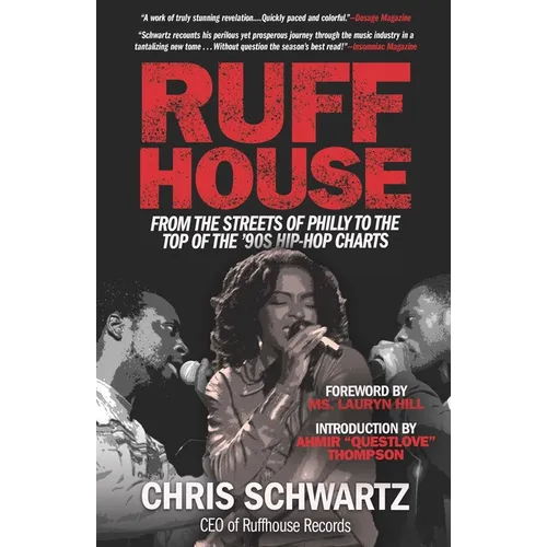 Ruffhouse: From the Streets of Philly to the Top of the '90s Hip-Hop Charts