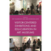 Visitor-Centered Exhibitions and Edu-Curation in Art Museums
