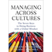Managing Across Cultures: The 7 Keys to Doing Business with a Global Mindset