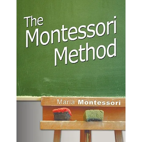 The Montessori Method